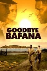 Nonton film Goodbye Bafana (2007) idlix , lk21, dutafilm, dunia21