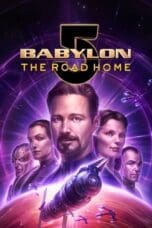 Nonton film Babylon 5: The Road Home (2023) idlix , lk21, dutafilm, dunia21