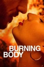 Nonton film Burning Body (2023) idlix , lk21, dutafilm, dunia21