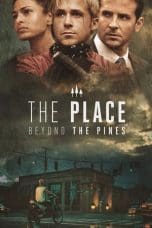 Nonton film The Place Beyond the Pines  (2012) idlix , lk21, dutafilm, dunia21
