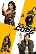 Nonton film Miss & Mrs. Cops (2019) idlix , lk21, dutafilm, dunia21
