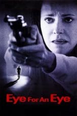 Nonton film Eye for an Eye (1996) idlix , lk21, dutafilm, dunia21