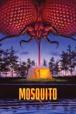 Nonton film Mosquito (1994) idlix , lk21, dutafilm, dunia21