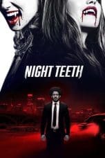 Nonton film Night Teeth (2021) idlix , lk21, dutafilm, dunia21