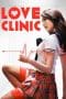 Nonton film Love Clinic (2015) idlix , lk21, dutafilm, dunia21