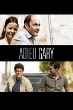 Nonton film Adieu Gary (2009) idlix , lk21, dutafilm, dunia21