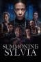 Nonton film Summoning Sylvia (2023) idlix , lk21, dutafilm, dunia21