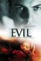 Nonton film Evil (2003) idlix , lk21, dutafilm, dunia21