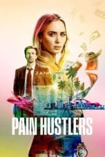 Nonton film Pain Hustlers (2023) idlix , lk21, dutafilm, dunia21