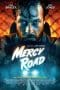 Nonton film Mercy Road (2023) idlix , lk21, dutafilm, dunia21