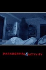 Nonton film Paranormal Activity 4 (2012) idlix , lk21, dutafilm, dunia21