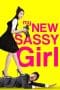 Nonton film My New Sassy Girl (2016) idlix , lk21, dutafilm, dunia21