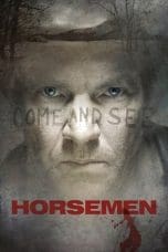 Nonton film Horsemen (2009) idlix , lk21, dutafilm, dunia21