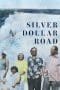 Nonton film Silver Dollar Road (2023) idlix , lk21, dutafilm, dunia21
