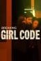 Nonton film Breaking Girl Code (2023) idlix , lk21, dutafilm, dunia21