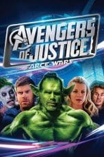 Nonton film Avengers of Justice: Farce Wars (2018) idlix , lk21, dutafilm, dunia21