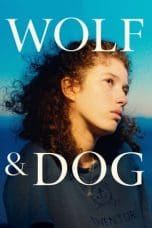 Nonton film Wolf and Dog (2023) idlix , lk21, dutafilm, dunia21