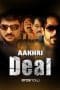 Nonton film Aakhri Deal (2013) idlix , lk21, dutafilm, dunia21