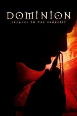 Nonton film Dominion: Prequel to The Exorcist (2005) idlix , lk21, dutafilm, dunia21