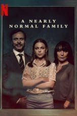 Nonton film A Nearly Normal Family (2023) idlix , lk21, dutafilm, dunia21
