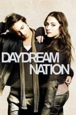 Nonton film Daydream Nation (2011) idlix , lk21, dutafilm, dunia21