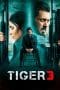 Nonton film Tiger 3 (2023) idlix , lk21, dutafilm, dunia21