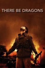 Nonton film There Be Dragons (2011) idlix , lk21, dutafilm, dunia21
