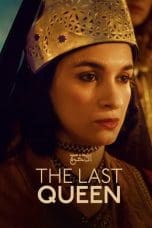 Nonton film The Last Queen (2023) idlix , lk21, dutafilm, dunia21
