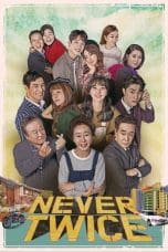 Nonton film Never Twice (2019) idlix , lk21, dutafilm, dunia21