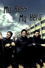 Nonton film My Boss, My Hero (2001) idlix , lk21, dutafilm, dunia21