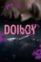 Nonton film Doi Boy (2023) idlix , lk21, dutafilm, dunia21