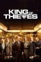 Nonton film King of Thieves (2018) idlix , lk21, dutafilm, dunia21