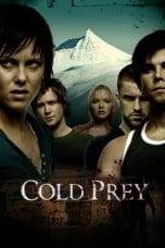 Nonton film Cold Prey (2006) idlix , lk21, dutafilm, dunia21