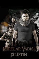 Nonton film Valley of the Wolves: Palestine (2011) idlix , lk21, dutafilm, dunia21