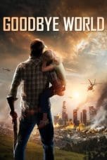 Nonton film Goodbye World (2013) idlix , lk21, dutafilm, dunia21