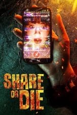 Nonton film Share or Die (2021) idlix , lk21, dutafilm, dunia21