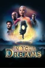 Nonton film In Your Dreams (2023) idlix , lk21, dutafilm, dunia21
