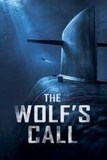 Nonton film The Wolf’s Call (2019) idlix , lk21, dutafilm, dunia21
