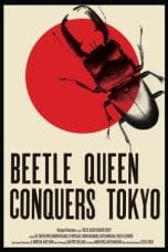 Nonton film Beetle Queen Conquers Tokyo (2009) idlix , lk21, dutafilm, dunia21