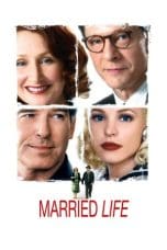 Nonton film Married Life (2007) idlix , lk21, dutafilm, dunia21