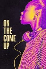 Nonton film On the Come Up (2022) idlix , lk21, dutafilm, dunia21