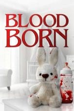 Nonton film Blood Born (2021) idlix , lk21, dutafilm, dunia21