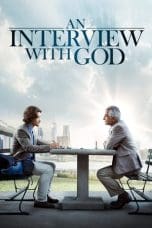 Nonton film An Interview with God (2018) idlix , lk21, dutafilm, dunia21