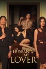 Nonton film My Husband, My Lover (2021) idlix , lk21, dutafilm, dunia21