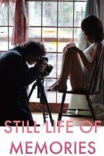Nonton film Still Life of Memories (2018) idlix , lk21, dutafilm, dunia21