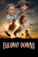 Nonton film Faraway Downs (2023) idlix , lk21, dutafilm, dunia21