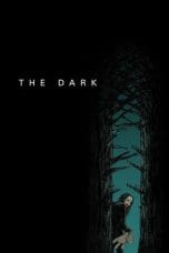 Nonton film The Dark (2018) idlix , lk21, dutafilm, dunia21