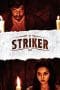 Nonton film Striker (2023) idlix , lk21, dutafilm, dunia21