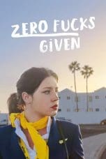 Nonton film Zero Fucks Given (2022) idlix , lk21, dutafilm, dunia21