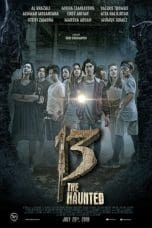 Nonton film 13 The Haunted (2018) idlix , lk21, dutafilm, dunia21